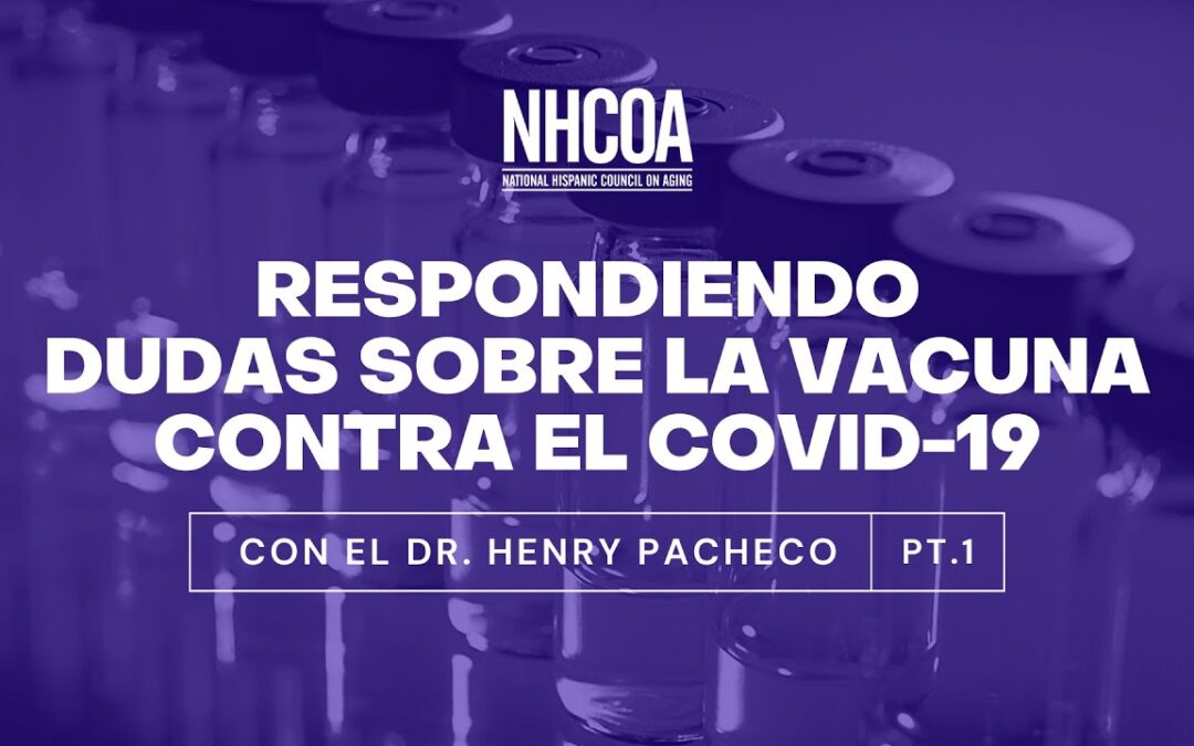 Respondiendo dudas sobre la vacuna del COVID-19 con Dr. Henry Pacheco | Parte 1