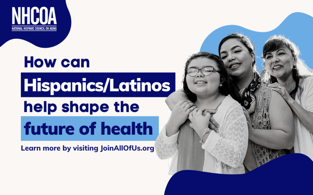 How can Hispanics/Latinos help shape the future of health?