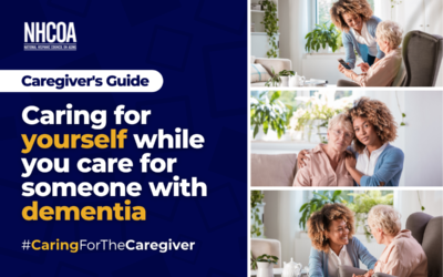 Caring for yourself while you care for someone with dementia