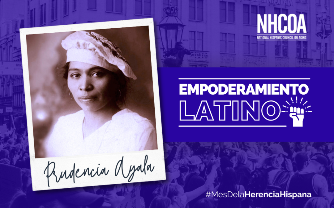 Empoderamiento Latino: Prudencia Ayala