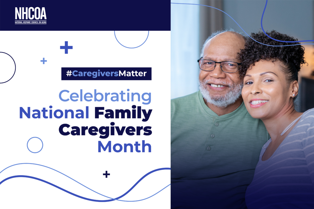 Celebrating National Family Caregivers Month NHCOA