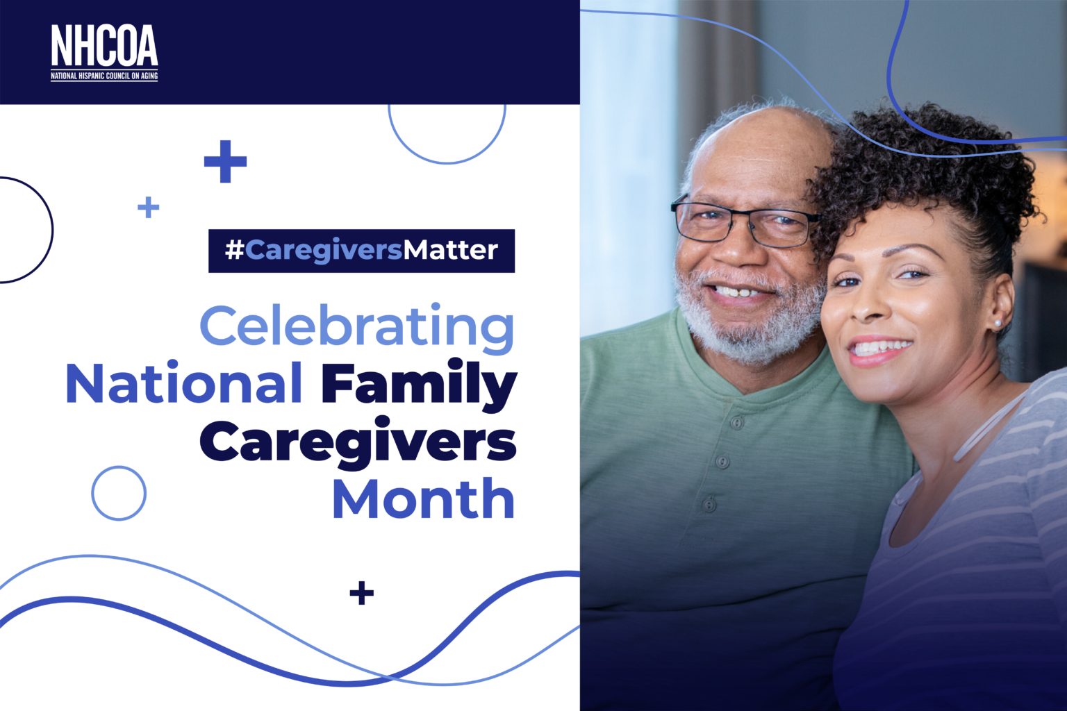 Celebrating National Family Caregivers Month - NHCOA