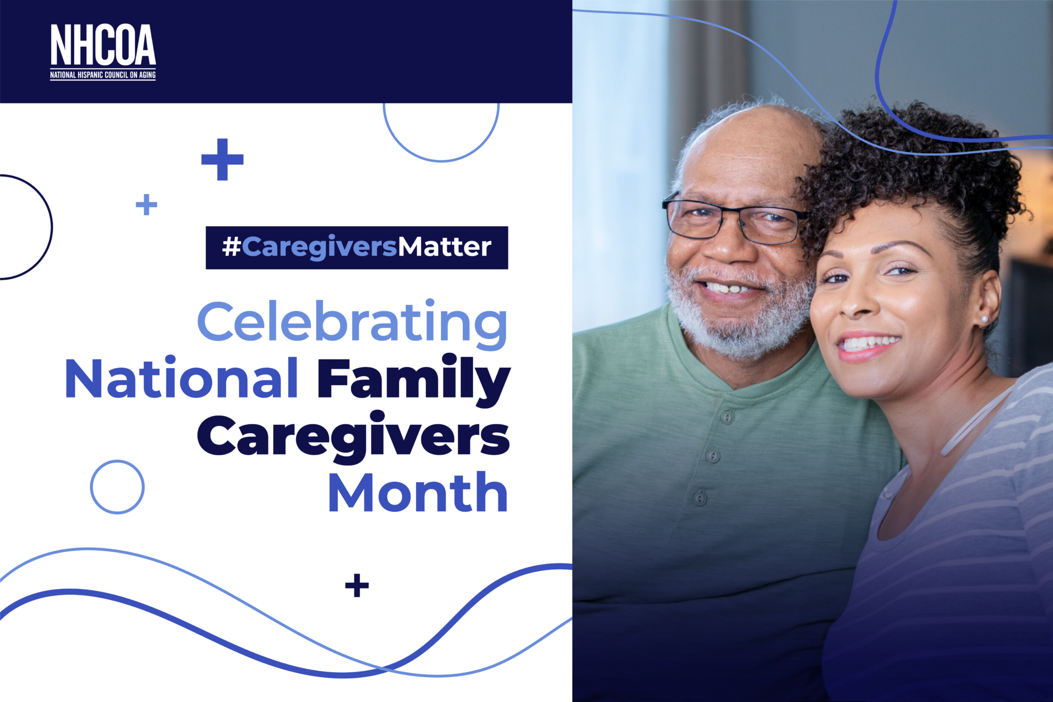 Celebrating National Family Caregivers Month - NHCOA