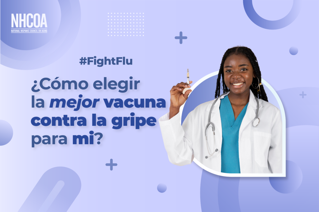 ¿Cómo Elijo La Mejor Vacuna Contra La Influenza Para Mi? - NHCOA