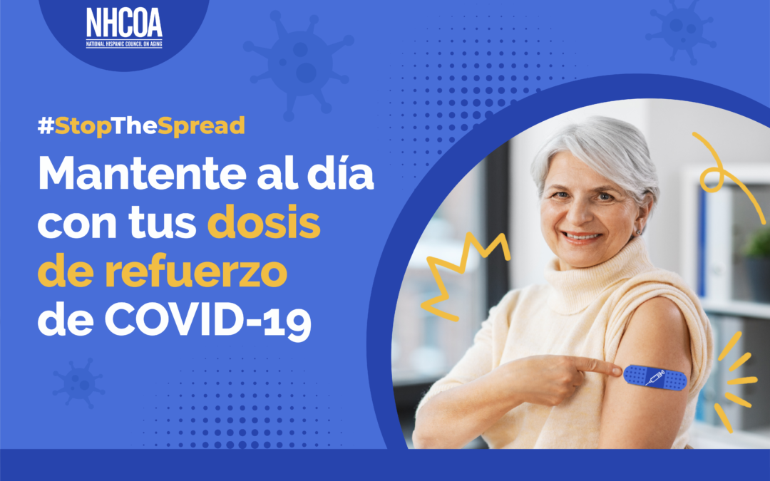 Mantente al día con tu dosis de refuerzo de la vacuna del COVID-19