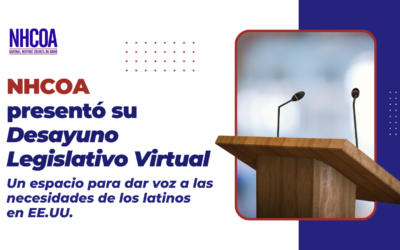 NHCOA presentó su Desayuno Legislativo Virtual: un espacio para dar voz a las necesidades de los latinos en EE.UU.