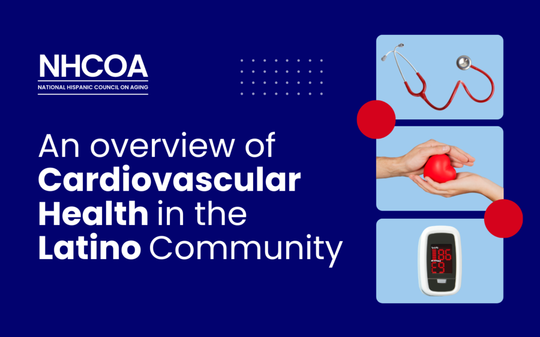 An Overview of Cardiovascular Health in the Latino Community
