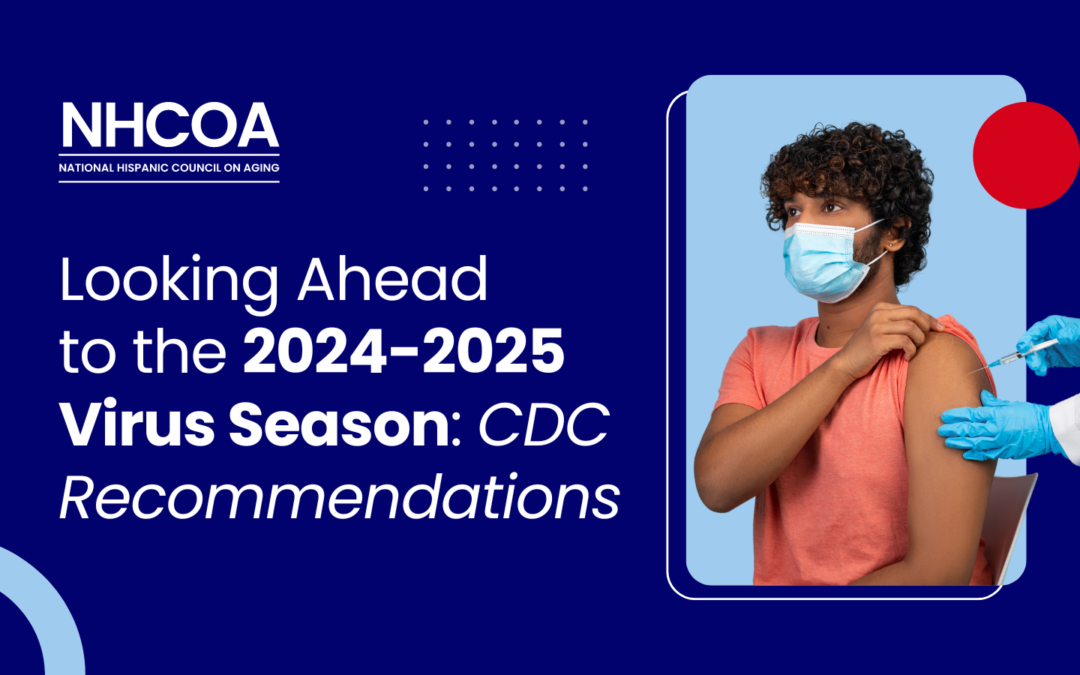 Looking Ahead to the 2024-2025 Virus Season: CDC Recommendations