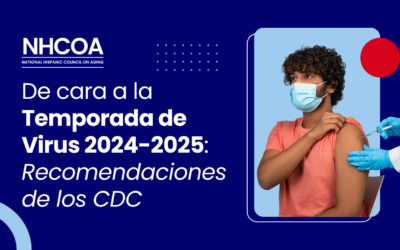 De cara a la Temporada de Virus 2024-2025: Recomendaciones de los CDC