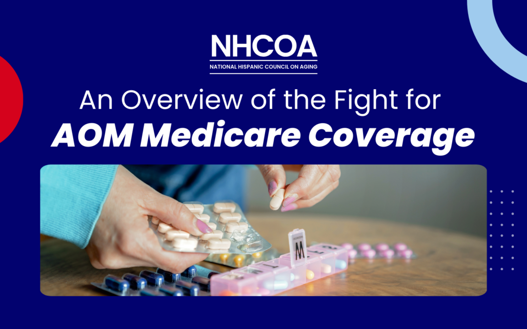 An Overview of the Fight for AOM Medicare Coverage