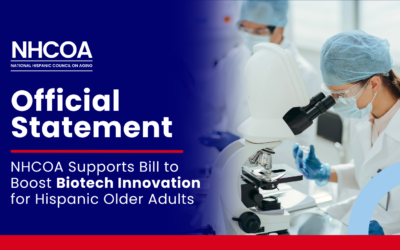 NHCOA Supports Bill to Boost Biotech Innovation for Hispanic Older Adults