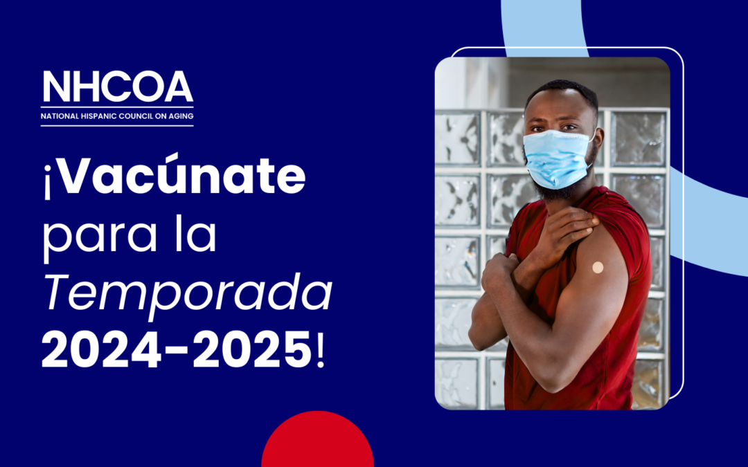 ¡Vacúnate para la Temporada 2024-2025!