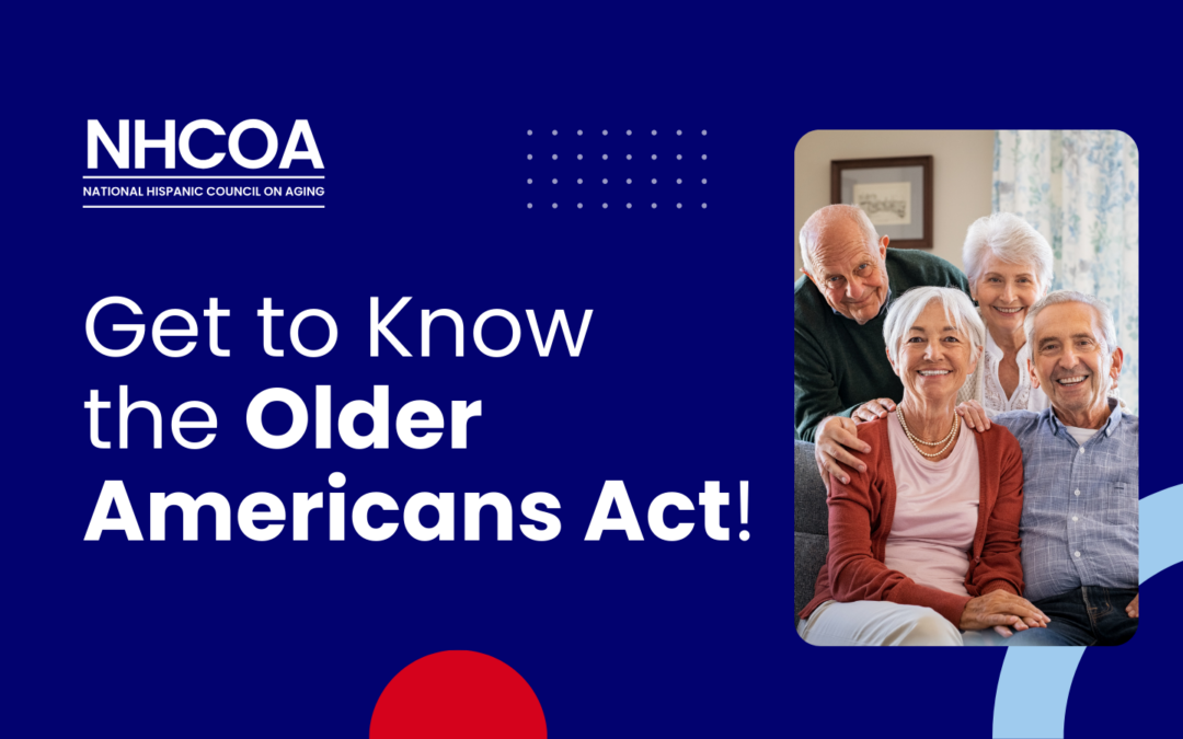 Get to Know the Older Americans Act!