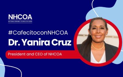 Cafecito with Dr. Yanira Cruz, President & CEO of NHCOA