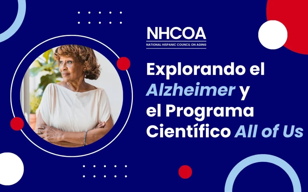 Explorando el Alzheimer y el Programa Científico All of Us