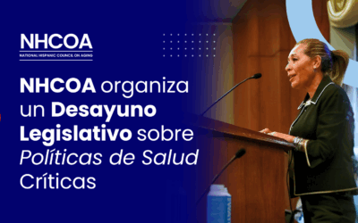 NHCOA organiza un Desayuno Legislativo sobre Políticas de Salud Críticas