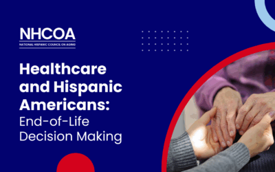 Healthcare and Hispanic Americans: End-of-Life Decision Making