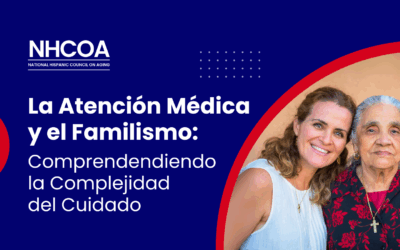 La Atención Médica y el Familismo: Comprendendiendo la Complejidad del Cuidado