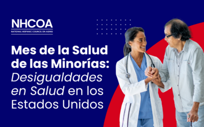 Mes de la Salud de las Minorías: Desigualdades en Salud en los Estados Unidos