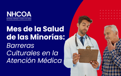 Mes de la Salud de las Minorías: Barreras Culturales en la Atención Médica